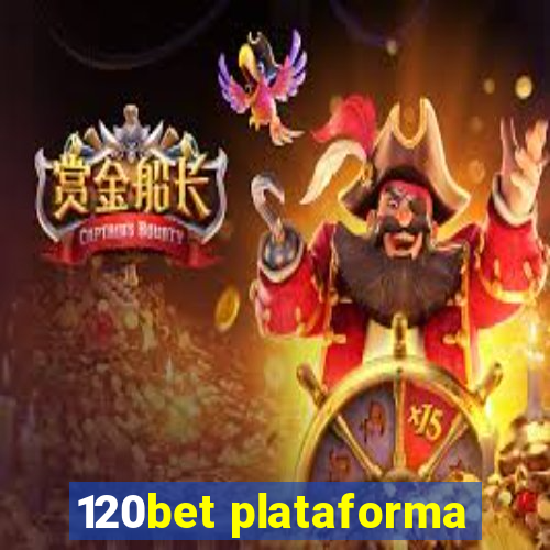 120bet plataforma